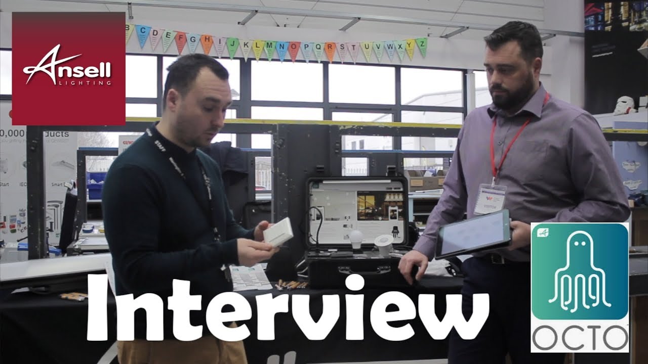 Interview with Ansell Lighting - OCTO smart Lighting.