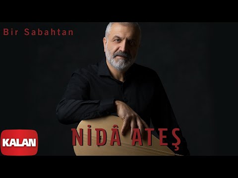 Nidâ Ateş - Bir Sabahtan [ Sesim Rüzgâra © 2020 Kalan Müzik ]