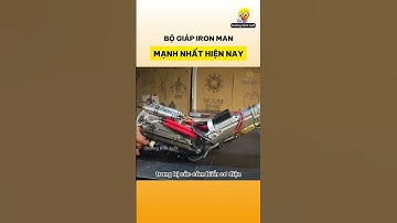 Bộ giáp Iron Man mạnh nhất hiện nay