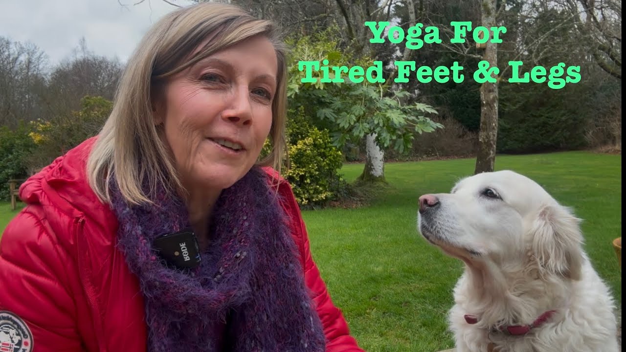Yoga For Your Tired Legs & Feet - YouTube
