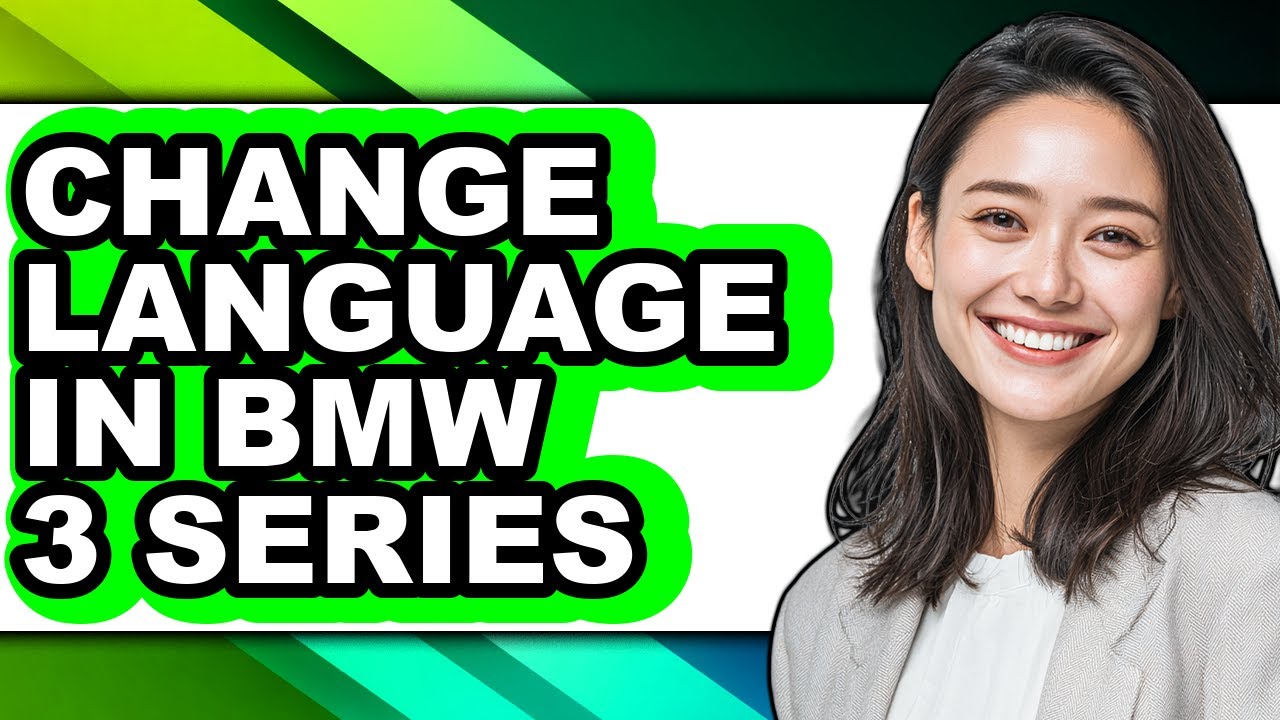 How To Change Language In BMW 3 Series - Easy Guide