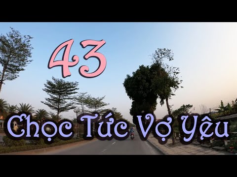 Video Chỉ sợ người đã… TẬP 43 - TRUYỆN NGÔN TÌNH: CHỌC TỨC... - youtube