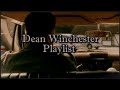 Dean winchesterplaylist