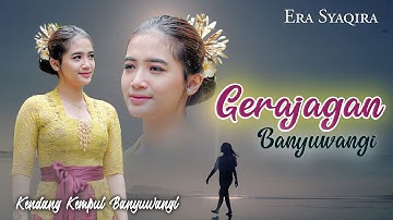 Era Syaqira - GERAJAGAN || Kendang Kempul Banyuwangi (Official Music Video)