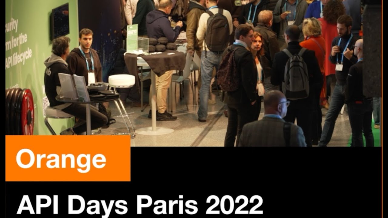 Orange at API Days Paris 2022 - YouTube
