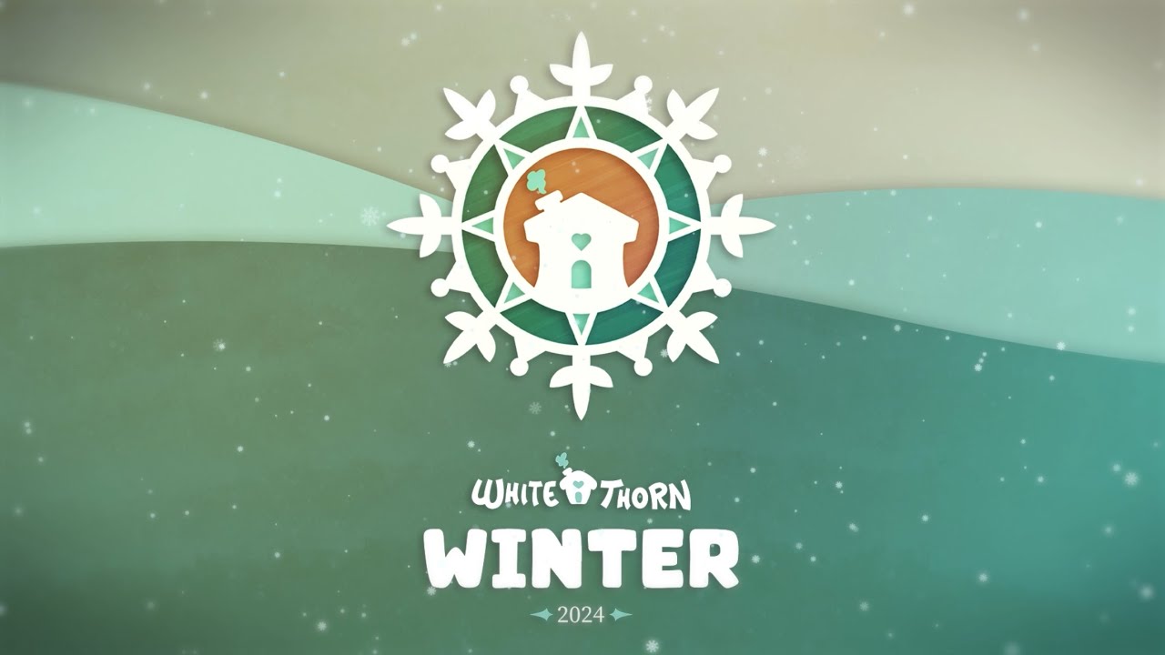 Whitethorn Winter 2024 Showcase