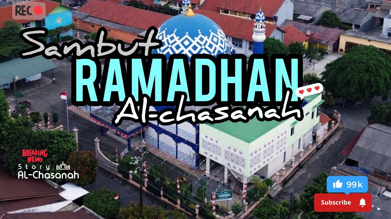 Sambut Ramadhan AL- Chasanah