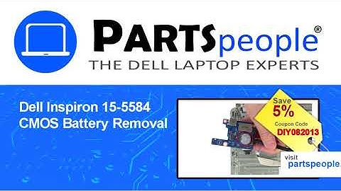 Dell Inspiron 15-5584 (P85F001) CMOS Battery How-To Video Tutorial