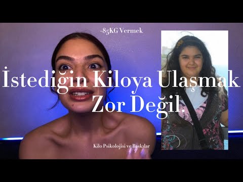 İstediğin Kiloya Ulaşmak Zor Değil. -85 KG vermek ve kilo psikolojisi