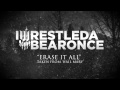 Iwrestledabearonce - Erase It All (Track Video)