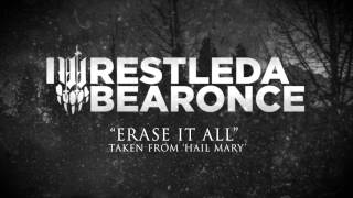 Watch Iwrestledabearonce Erase It All video