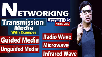 Lecture: 05 | Transmission Media Hindi/Urdu | Syed Bakht