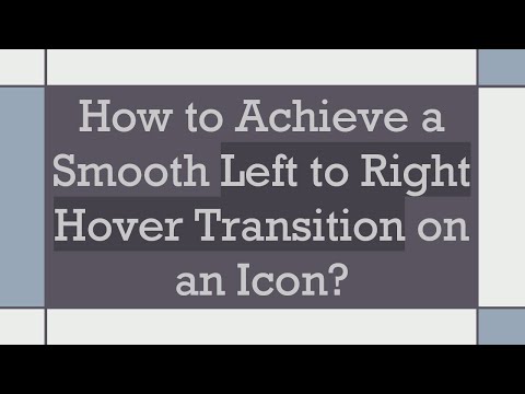 How to Achieve a Smooth Left to Right Hover Transition on an Icon?