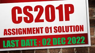 CS201P Assignment 1 fall 2022|CS201P Assignment 1 solution fall 2022|@dilli3.0
