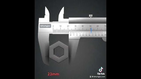 Hướng dẫn cách đọc thước kẹp, thước cặp www.lehungjsc.com#lehungjsc#0842124916