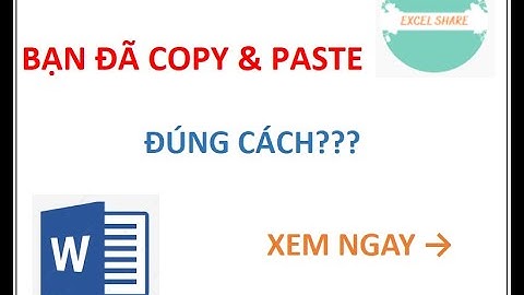 Bạn đã biết copy và paste đúng cách??? Thử ngay