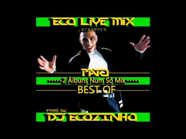 Pato - Best Of (2 Álbuns num só Mix)  2015 - Eco Live Mix Com Dj Ecozinho class=