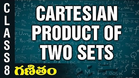 Cartesian Product Of Two Sets | 8th Class Mathematics | Digital Teacher