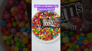 M&Ms Vs Skittles The Ultimate Mix