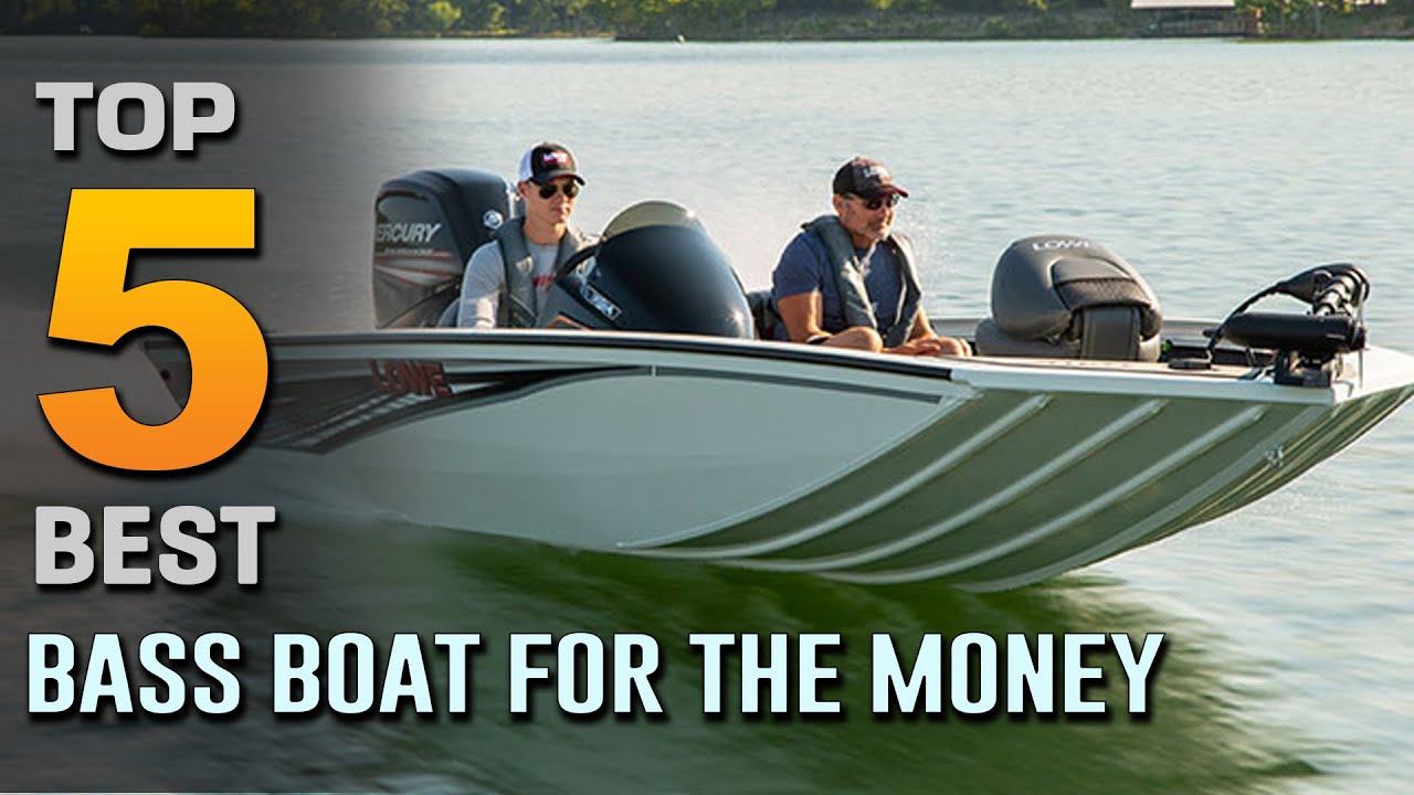 Top 5 Best Bass Boats for the Money Review for Lake Fishing & Hunting