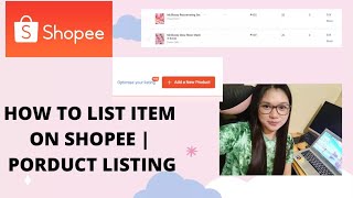 HOW TO LIST ITEM ON SHOPEE | PRODUCT LISTING