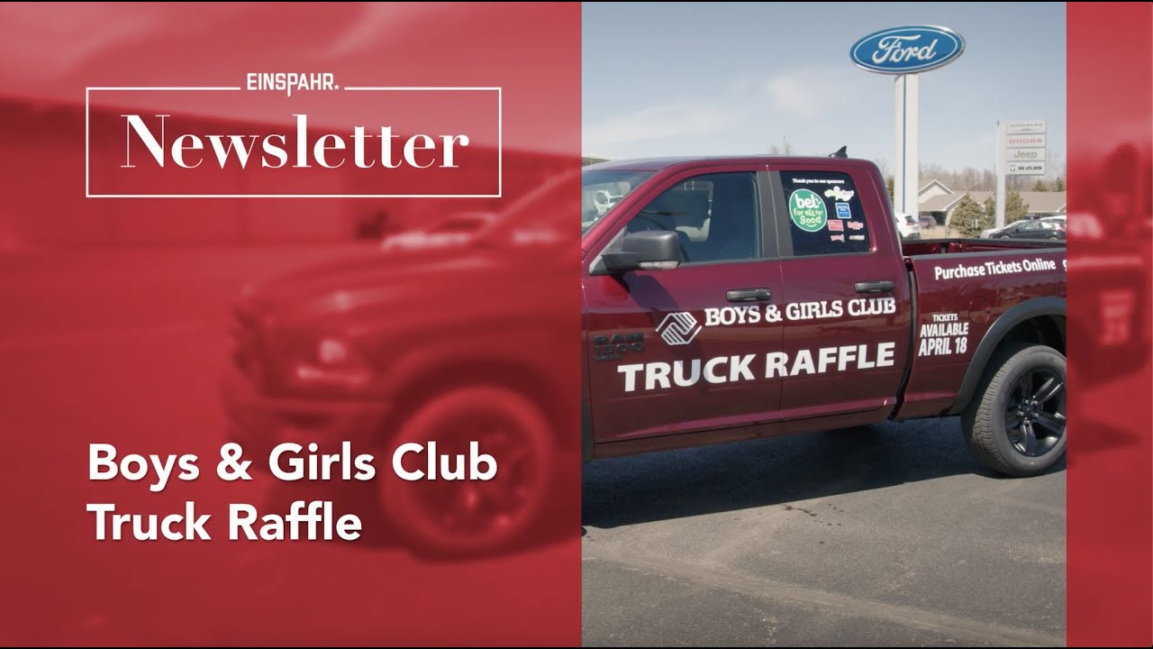 2022 Boys and Girls Club Truck Raffle Einspahr Auto Plaza, Brookings