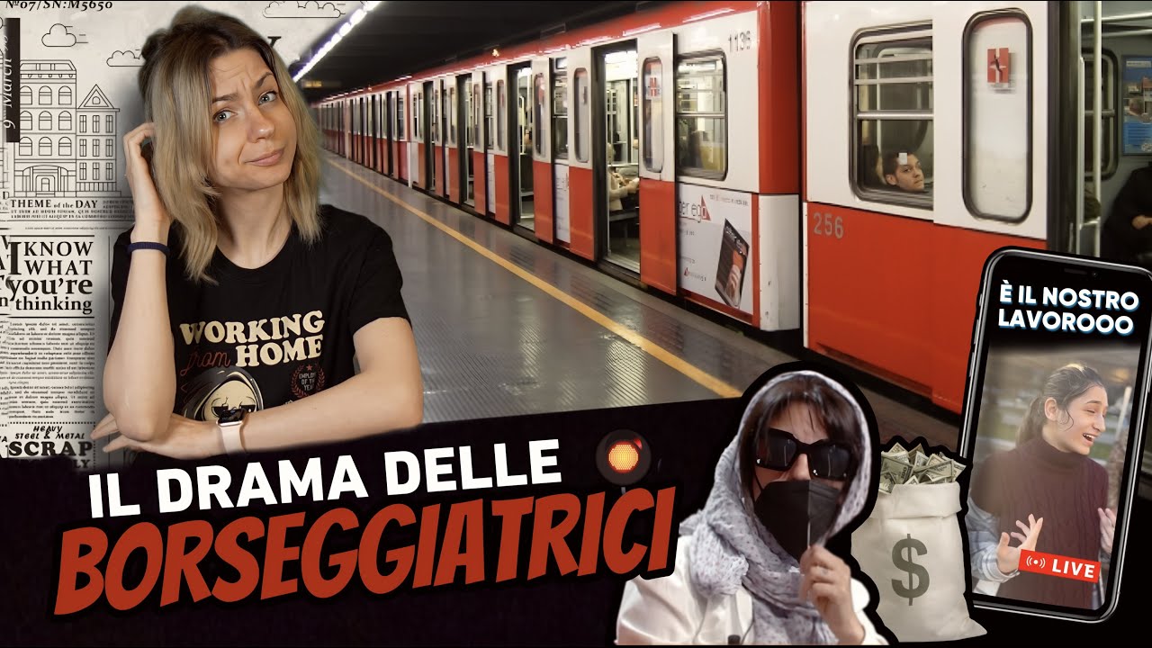 IL DRAMA DELLE BORSEGGIATRICI 👜