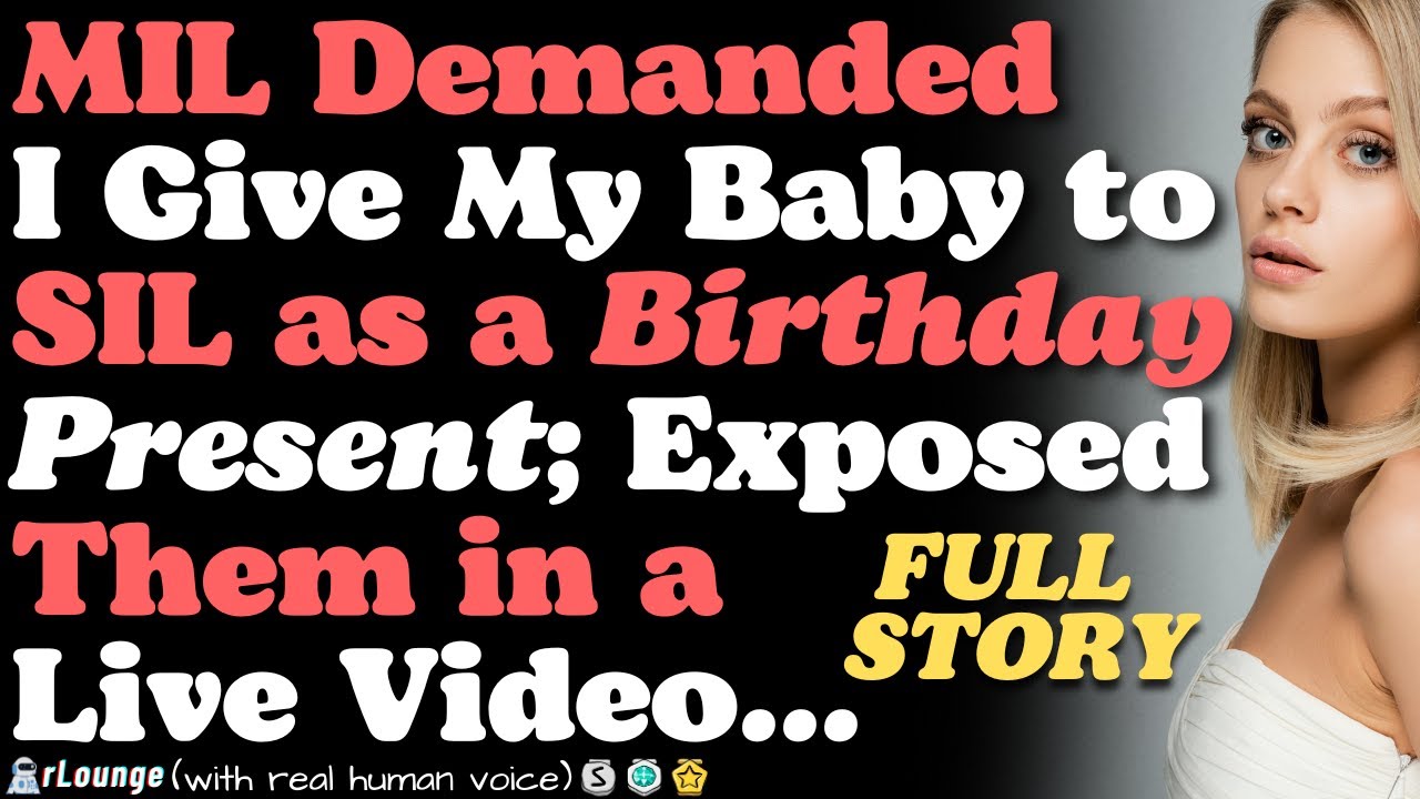 MIL demanded I Give My Baby To SIL As A Birthday Present; Exposed Them In A Live Video
