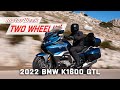 2022 BMW K1600 GTL MotorWeek Two Wheelin 