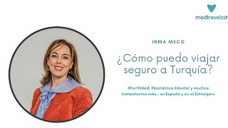 Cómo Ir Seguro A Turquía A Realizar Un Tratamiento Médico