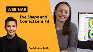 Webinar | What eye shape reveals about contact lens fit screenshot 4