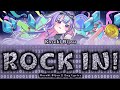 [COLOUR CODED LYRICS] ROCK IN! (Koseki Bijou)