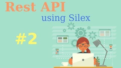 REST API Silex | Bài 2: Hướng dẫn cấu hình Web server Nginx | Coder Lang Thang