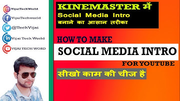 Social media intro for YouTube video l Create Intro in KineMaster