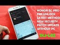 Honor 5C Pro DLI-L42 FRP Lock Bypass Latest Android Security Update 2019