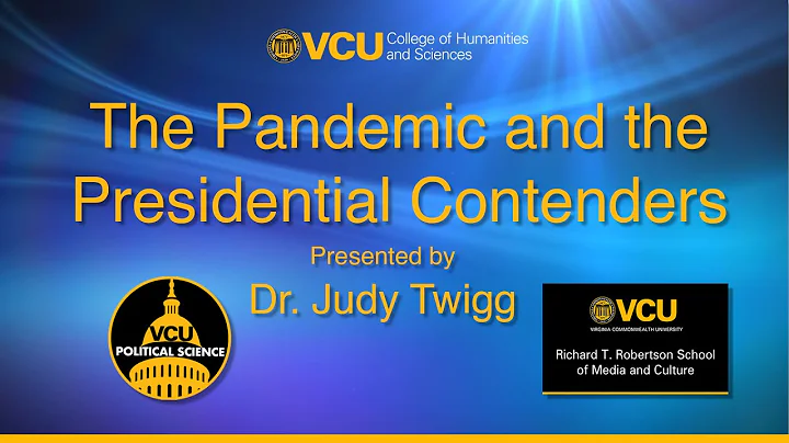 "The Pandemic and the Presidential Contenders" - D...