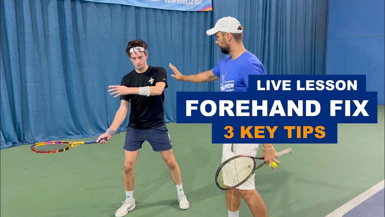 ADVANCED FOREHAND FIX LIVE LESSON - 3 KEY TIPS (TENFITMEN Episode 194)