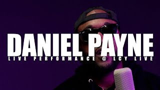 Daniel Payne - Daniel Payne (Live Performance) | LCY Live