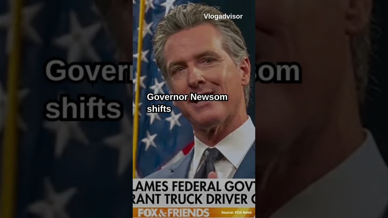 Newsom blames federal government after illegal immigrant truck driver'