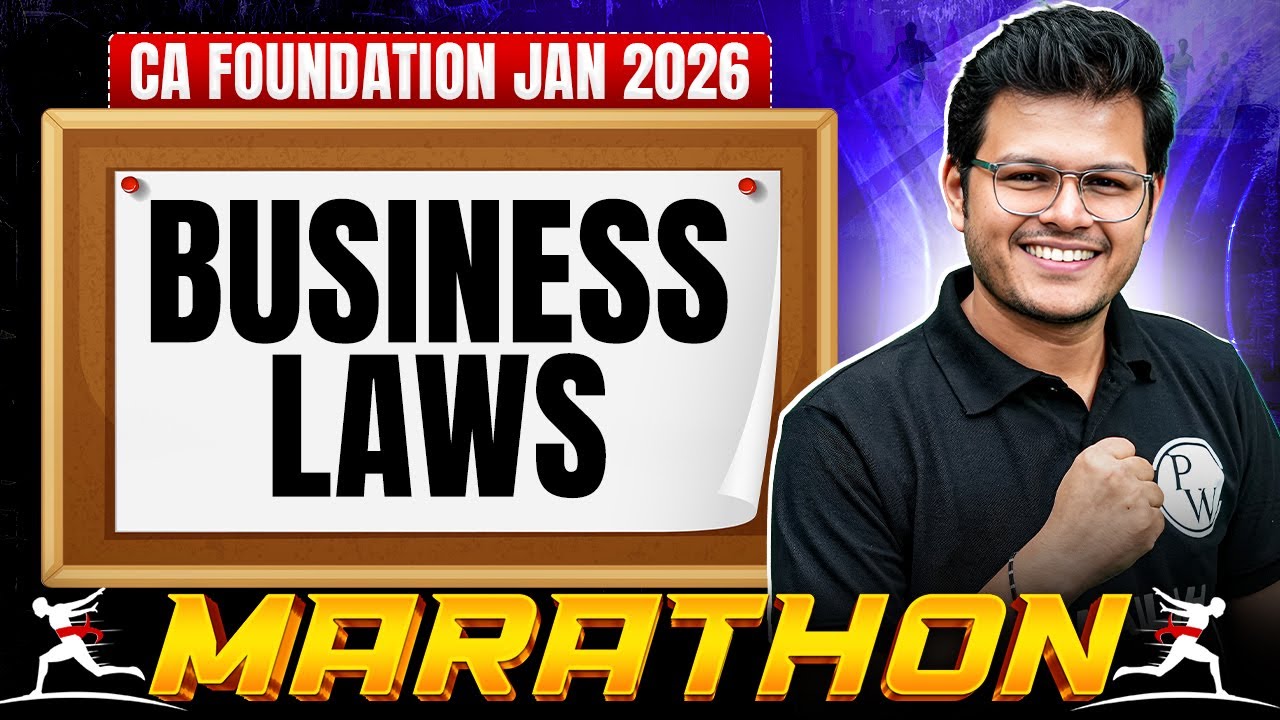 CA Foundation Business Laws: Full Day Marathon | Jan 2026 Exams | CA Chaitanya Jain