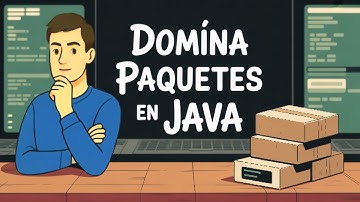 📦 Domina Paquetes en Java: Guía Sencilla para Principiantes 🚀
