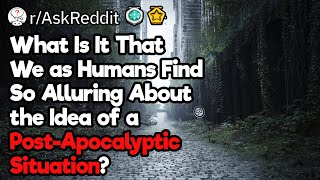 What Is Your Post-Apocalyptic Dream