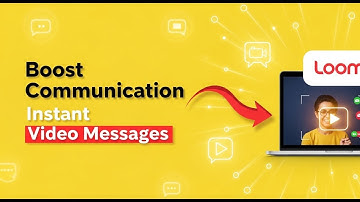 Loom: Boost Communication with Instant Video Messages