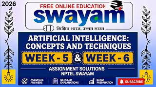 Artificial Intelligence: Concepts & Techniques Week 5 & 6 | NPTEL Assignment Answers 2026 | SWAYAM