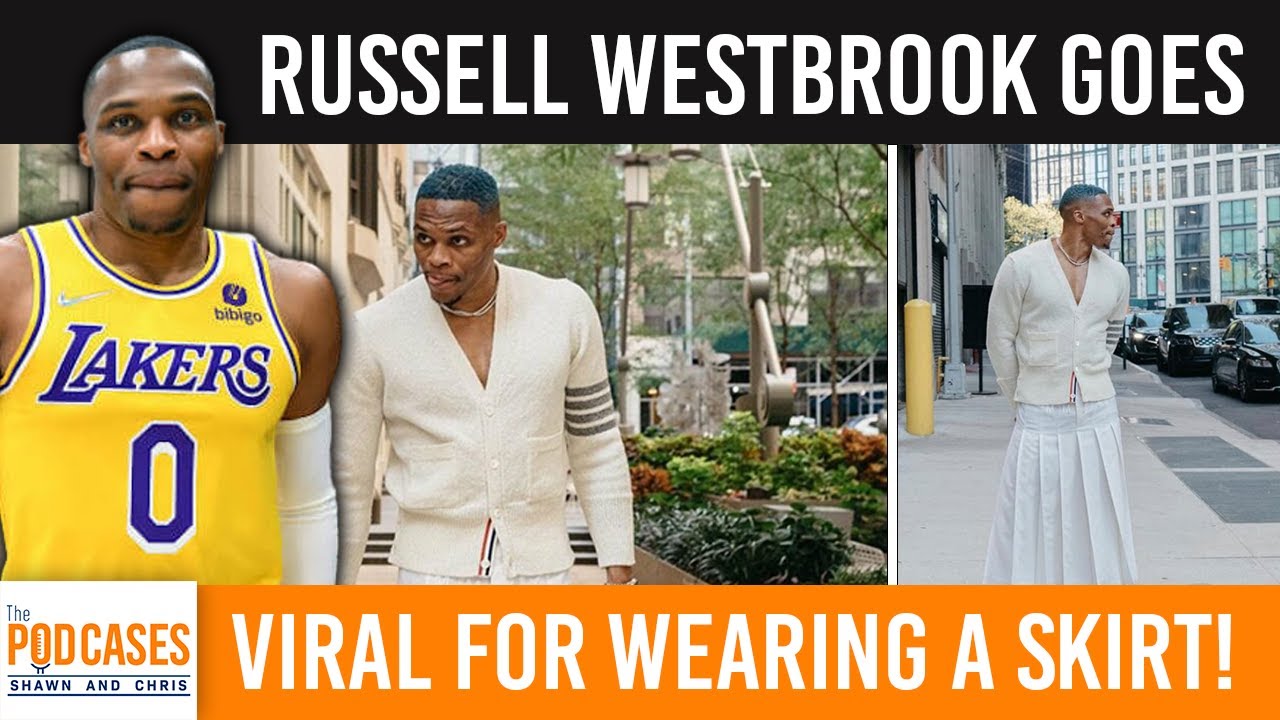 Wesbrook En Robe Russell Westbrook Goes Viral For Wearing A Skirt! - The Podcases React ...
