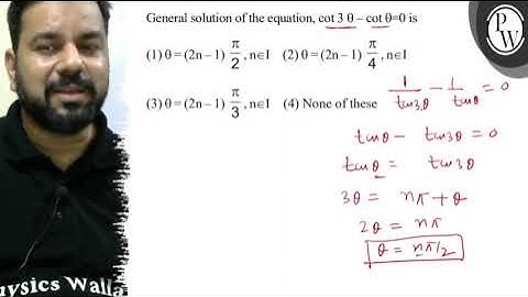 General solution of the equation, \( \cot 3 \theta-\cot \theta=0 \)...