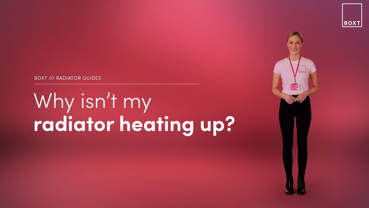 Why isn't my radiator heating up | UK | BOXT - YouTube