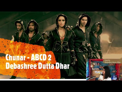 Chunar Full Song | Mother's day special |Disney's ABCD 2| Arijit Singh| Hit Music Of Bollywood Songs