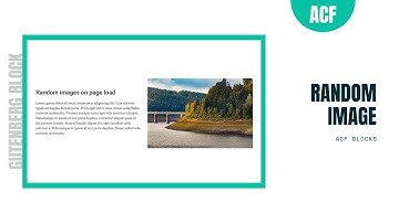 Gutenberg Random Image Block | ACF Blocks