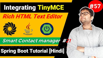 Integrating TinyMCE in project | Smart Contact Manager #21 | Spring Boot Tutorial